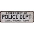 thumbnail image 1 of LAKE FOREST, CA POLICE DEPT. Home Decor Metal Sign Gift 6x18 206180012391, 1 of 1