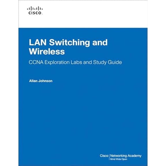Pre-Owned LAN Switching and Wireless, CCNA Exploration Labs and Study Guide (Paperback) 1587132028 9781587132025