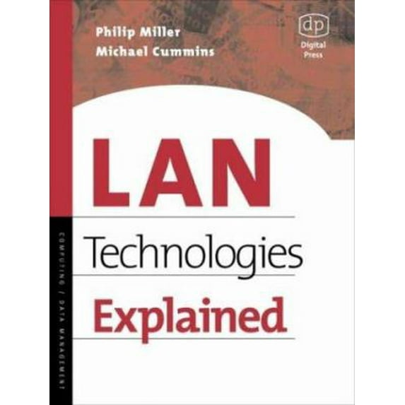 Pre-Owned LAN Technologies Explained (Paperback) 1555582346 9781555582340