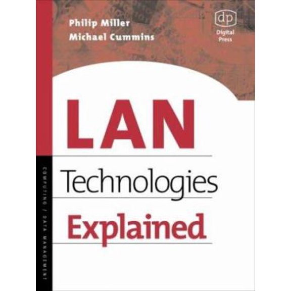 Pre-Owned LAN Technologies Explained (Paperback) 1555582346 9781555582340
