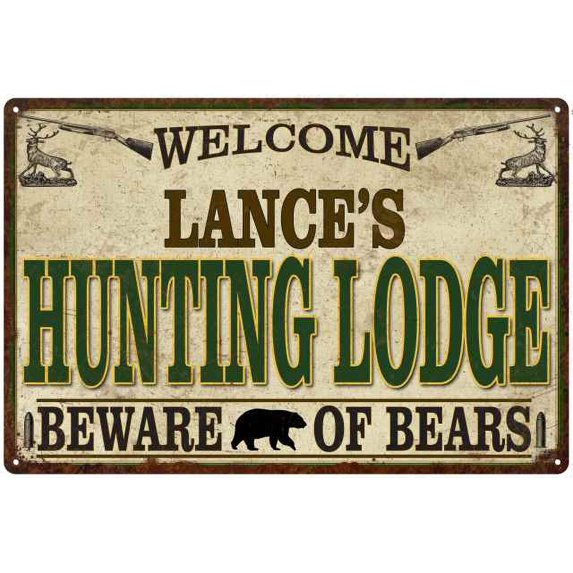 LANCE'S Hunting Lodge signGift Man Cave 12x18 Metal Sign 112180085248