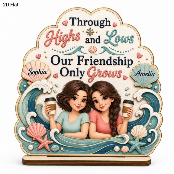LANG ECOMMERCE Personalized Plaque Through Highs and Lows Wooden Desk Decor Gift for Friends
