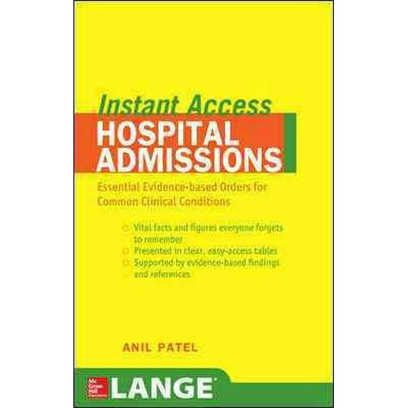 Pre-Owned LANGE Instant Access Hospital Admissions: Essential Evidence-Based Orders for Common Clinical Conditions Paperback