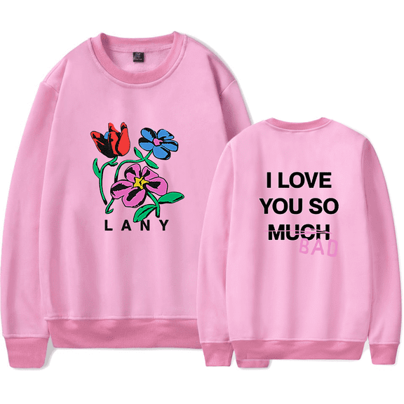 LANY Merch Sweatshirt ILYSB Flower I Love You So Bad Crewneck Hoodies Long Sleeve Sweatshirt Men Women