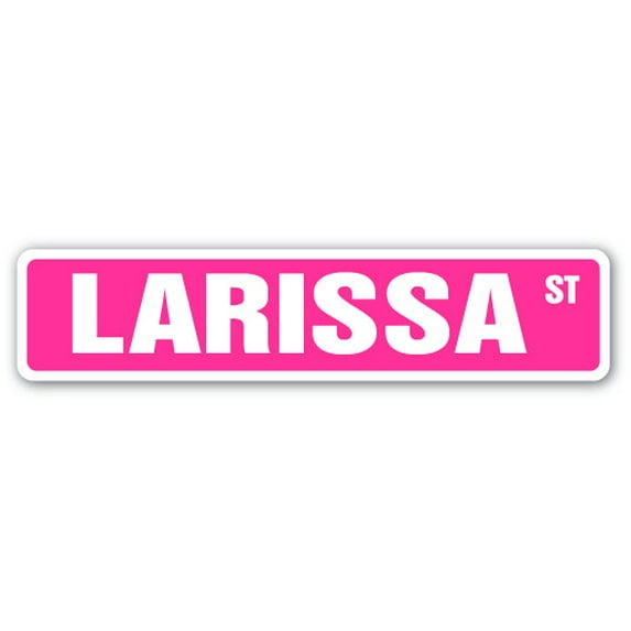 LARISSA Street Sign Childrens Name Room Sign | Indoor/Outdoor | 36" Wide
