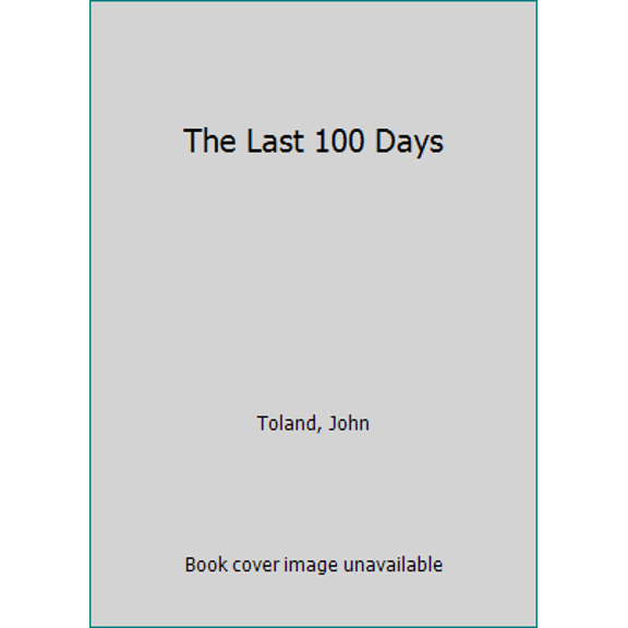 Pre-Owned The Last 100 Days, 9780553103496, 0553103490, Paperback,