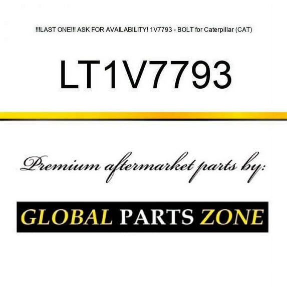 !!!LAST ONE!!! ASK FOR AVAILABILITY! 1V7793 - BOLT for Caterpillar (CAT)