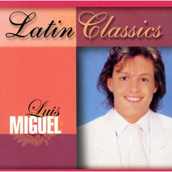 Latin Classics (CD) by Luis Miguel