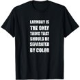 thumbnail image 1 of LAUNDRY COLOR Martin Luther King Day Human Rights Tolerance T-Shirt, 1 of 4