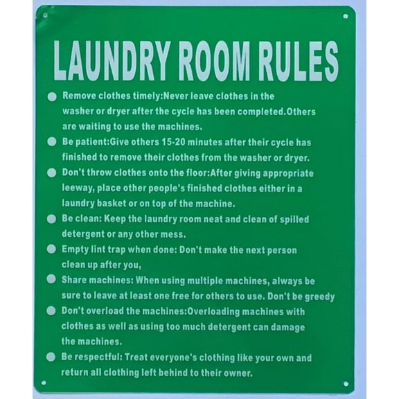 LAUNDRY ROOM RULES SIGN (10X12,Green,Aluminum) -ref21422