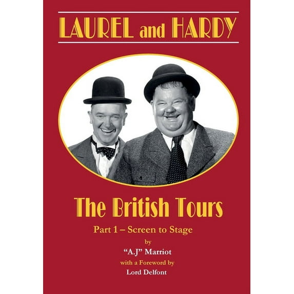 LAUREL and HARDY - The British Tours - part 1 (Paperback)