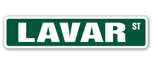 Lava Ropa Sign LAVAR Street Sign Childrens Name Room Sign | Indoor/Outdoor | 30