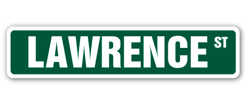 Lawrence Sign LAWRENCE Street Sign Childrens Name Room Sign | Indoor/Outdoor | 24 ...