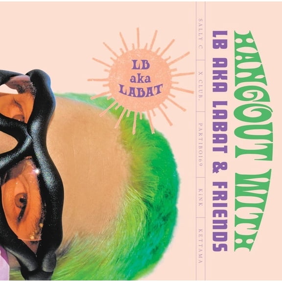 LB Aka Labat - Hangout With Lb aka Labat And Friends - Music & Performance - Vinyl