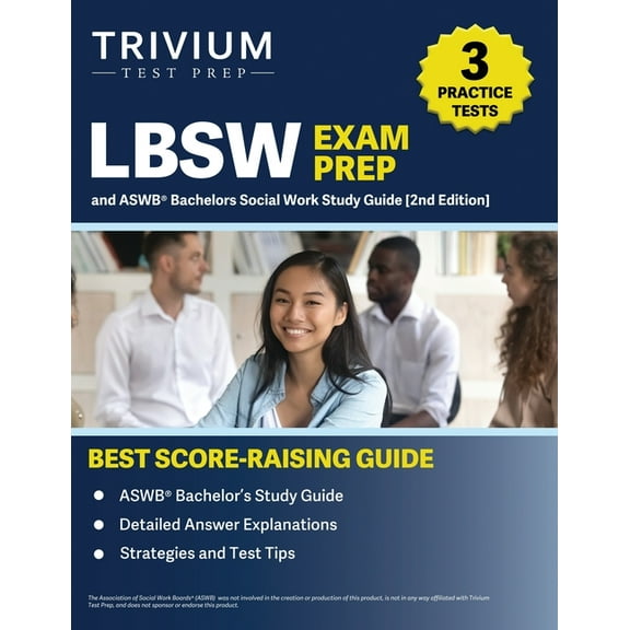 LBSW Exam Prep: 3 Practice Tests and ASWB Bachelors Social Work Study Guide [2nd Edition], (Paperback)
