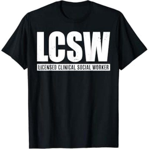 LCSW Licensed Clinical Social Worker T-Shirt