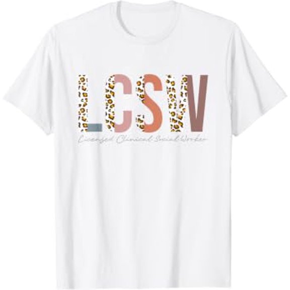 LCSW Licensed Clinical Social Worker T-Shirt