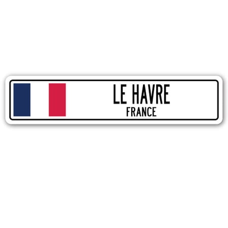 LE HAVRE FRANCE Street Sign French flag city country road wall gift