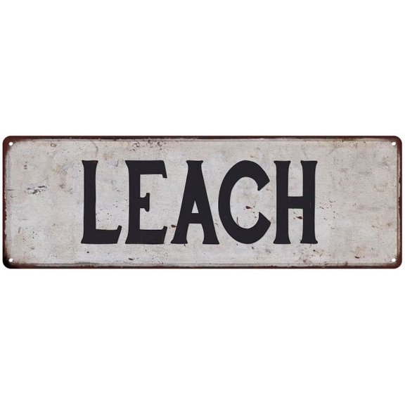 LEACH Vintage Look Gift Rustic Chic Metal Sign 6x18 206180036304