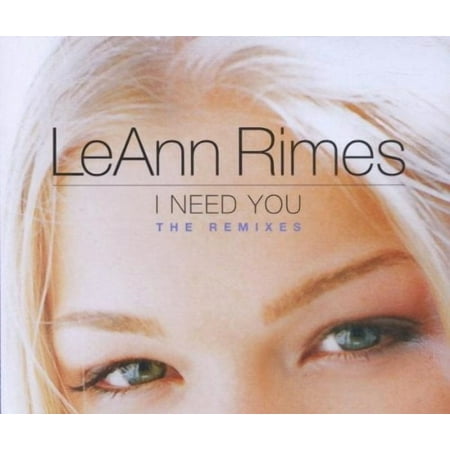 LEANN RIMES-I NEED YOU -CDS- [685738722525]