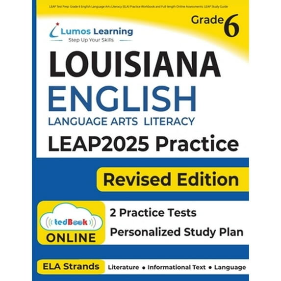 Pre-Owned LEAP Test Prep: Grade 6 English Language Arts Literacy (ELA) Practice Workbook and Full-length Online Assessments: LEAP Study Guide Paperback