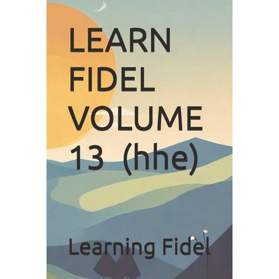 Fidel Collection LEARN FIDEL VOLUME 13 (hhe), Book 13, (Paperback)