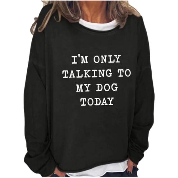 LEAVINGSUO Fall Outfits Women Trendy Women Oversize Funny Text Letter Print Round-Neck Long Sleeve Loosen Single Sweatshirt Tops Pullover Blouse
