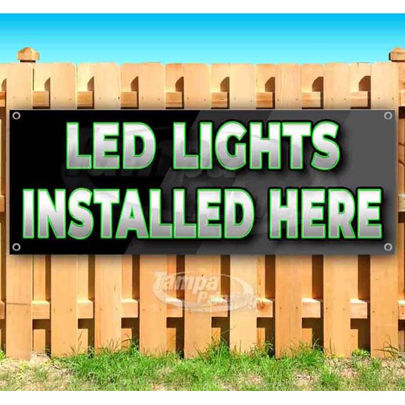 LED Lights Installed Here 13 oz Vinyl Banner With Metal Grommets
