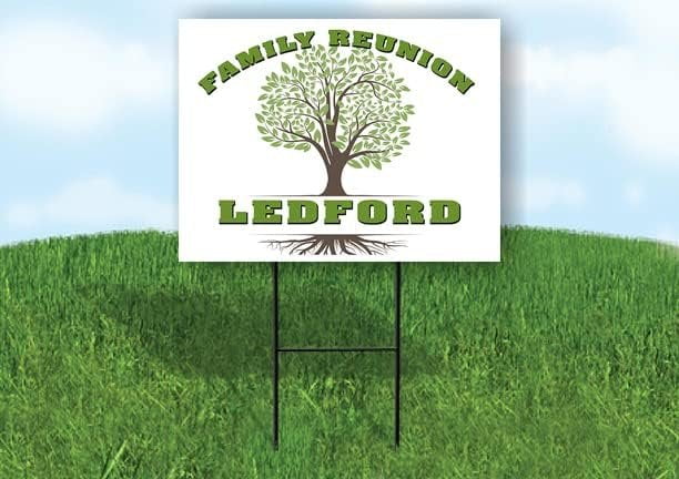 LEDFORD FAMILY REUNION GR TREE 18 in x 24 in Yard Sign Road Sign with ...