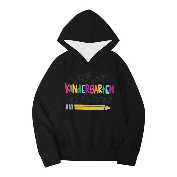 LEKDFST Watch Out Kindergarten Here I Come Hoodies for Girls Boy First Day of Kindergarten Sweatshirts Kids Back to School Outfits Black 18-24 Months