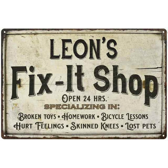 LEON'S Fix-It Shop Sign Grandpa Dad Wall Decor 8 x 12 High Gloss Metal 208120006165