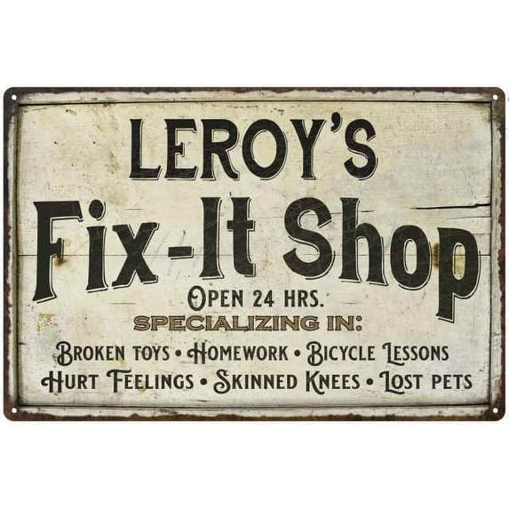 LEROY'S Fix-It Shop Sign Grandpa Dad Wall Decor Gift 8x12 Metal 208120006147