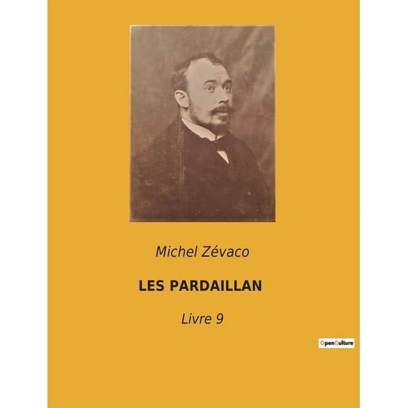 Les Pardaillan: Livre 9, (Paperback)