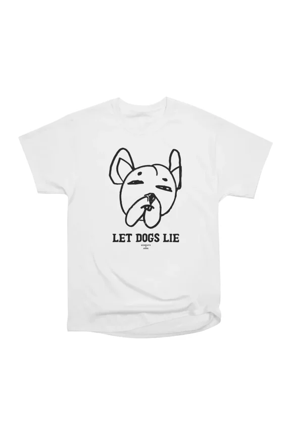 LET DOGS LIE T-Shirt Tee Gift For Him Merch For Her Apparel For Friend