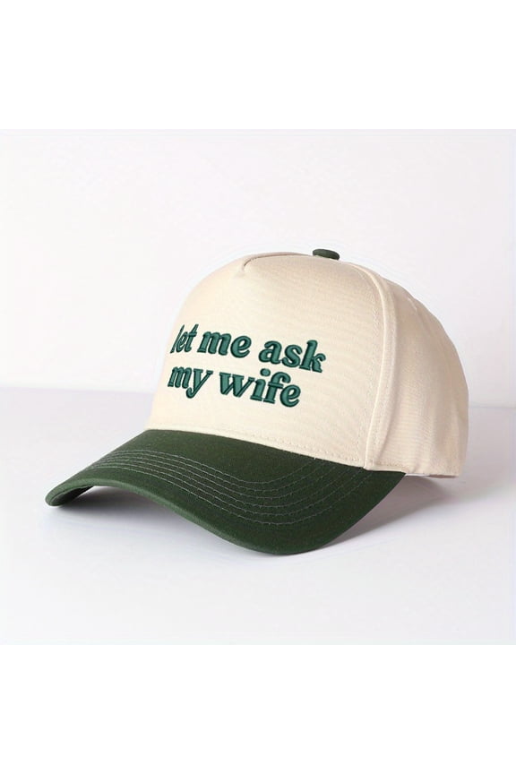 LET ME ASK MY WIFE Embroidered Trucker Hat | Humorous Husband Cap, Adjustable Men's Fashion Trucker Cap