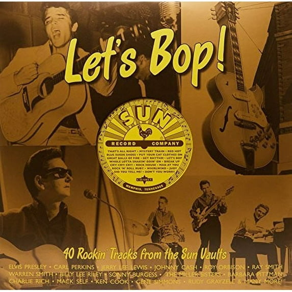 LET'S BOP: 40 ROCKIN TRACKS FROM THE SUN VAULTS - Let's Bop: 40 Rockin Tracks From The Sun Vaults - Vinyl
