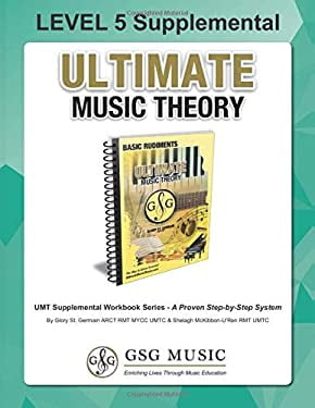 Ultimate Basic Music Rudiments Pre-Owned LEVEL 5 Supplemental - Ultimate Music Theory : The Workbook ...