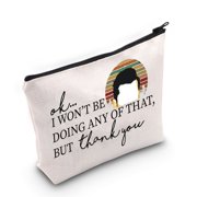 LEVLO Funny David Rose Cosmetic Make Up Bag David Rose Fans Gift I Wont Be Doing Any Of That But Thank You Makeup Zipper Pouch Bag For Women Girls