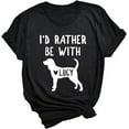 thumbnail image 1 of LEVY PAW Personalized Coonhound Dog Lover T-Shirt with Name I'd Rather Be with My Coonhound, 1 of 5