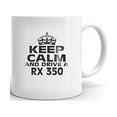 thumbnail image 1 of LEXUS RX 350 Keep Calm and Drive Coffee Tea Ceramic Mug Office Work Cup Gift 15 oz, 1 of 3