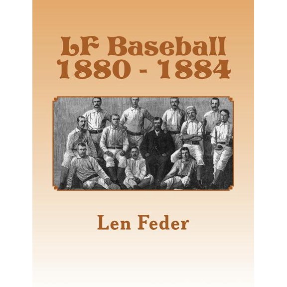 LF Baseball 1880 - 1884