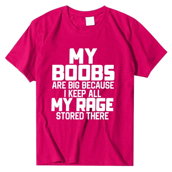 LGASWYX Humor Shirt Sarcasm Shirts - Funny Humor T-Shirt My Boobs Are Big Tee Causal (Hot Pink,XL)