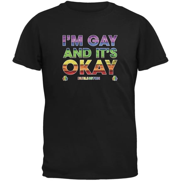 LGBT Gay Pride It's Okay I'm Gay Burlington Black Adult T-Shirt - Large