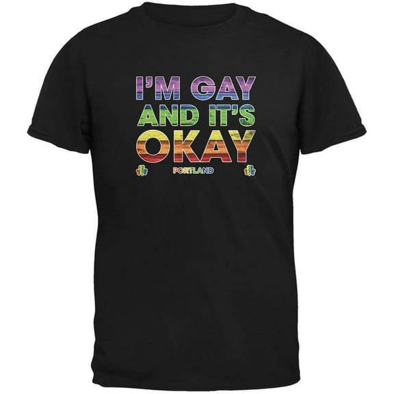 LGBT Gay Pride It's Okay I'm Gay Portland Black Adult T-Shirt - X-Large