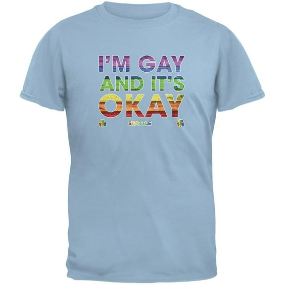 LGBT Gay Pride It's Okay I'm Gay Seattle Light Blue Adult T-Shirt - Small