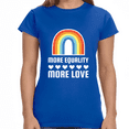 thumbnail image 1 of LGBT More Equality More Love LGBTQ Gay Lesbian Queer Pride Shirts for Women, 1 of 8
