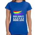 thumbnail image 1 of LGBT More Equality More Love LGBTQ Lesbian Gay Queer Pride Shirts for Women, 1 of 8
