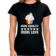 thumbnail image 1 of LGBT More Equality More Love Tshirt LGBTQ Gay Lesbian LGBT Shirts for Women, 1 of 8