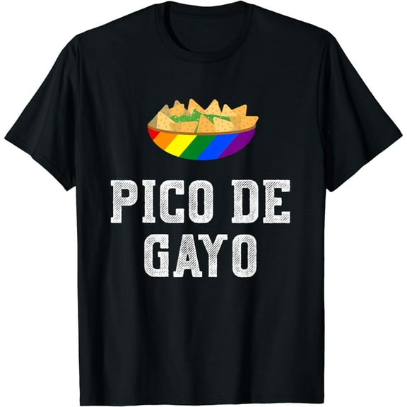 LGBT Pico De Gayo - Funny Gay Outfit Gay Pride Gay Rainbow T-Shirt