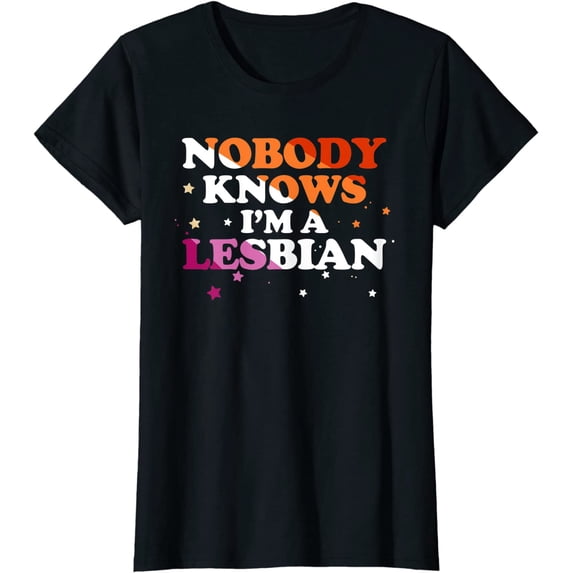 LGBT Pride Nobody Knows I'm A Lesbian Fun T-Shirt